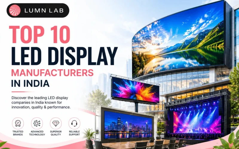 Top 10 LED Display Manufacturers in India (2026 Guide)