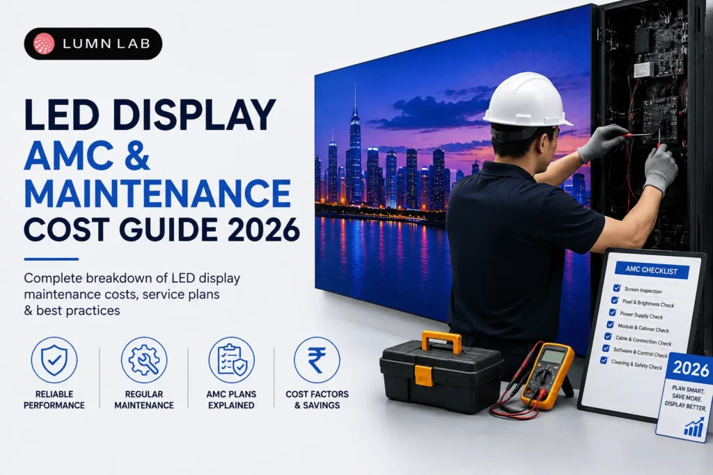 LED display AMC and maintenance cost guide 2026 featuring a technician servicing an LED screen