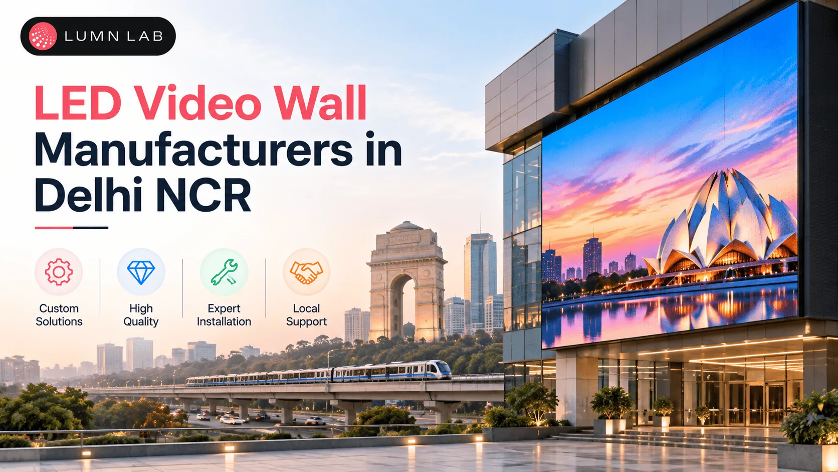 LED Video Wall Manufacturers in Delhi NCR: How to Pick the Right One